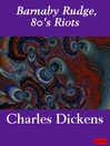 Barnaby Rudge, 80's Riots (eBook)